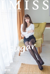 【IMiss-爱蜜社】2016.11.23 Vol.140 sugar小甜心CC [59P-257MB]