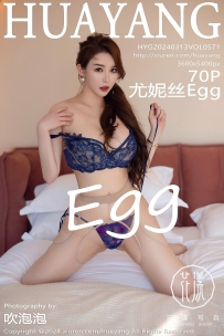 【HuaYang-花漾】2024.03.13 Vol.571 尤妮丝Egg [70P-868MB]