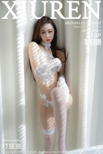 【XiuRen-秀人网】2024.11.12 No.9432 糖糖 [73P-656MB]